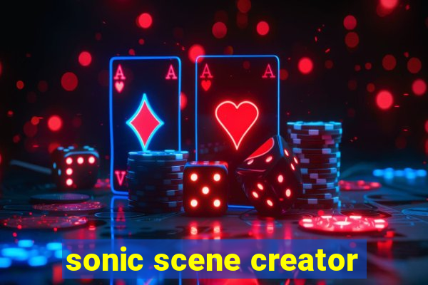 sonic scene creator